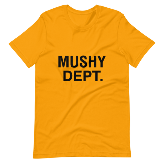 MUSHY DEPT. T-SHIRT